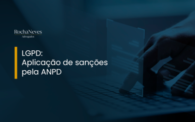 LGPD: APLICAÇÃO DE SANÇÕES PELA ANPD